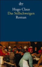 Hugo Claus - Das Stillschweigen