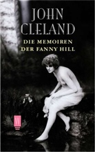 John Cleland - Die Memoiren der Fanny Hill