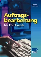 Gerhard Clemenz, Reinhold Weberpals - Auftragsbearbeitung für Büroberufe
