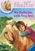 Peter Clover - Wie Sheltie das weiße Pony fand