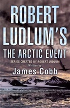 James Cobb, Robert Ludlum - The Arctic Event