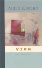 Paulo Coelho - Vida. Leben, spanische Ausgabe