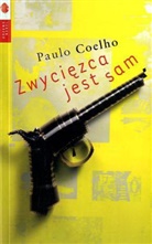 Paulo Coelho - Zwyciezca jest sam. Der Sieger bleibt allein, polnische Ausgabe
