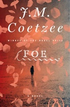 J. M. Coetzee, Jean M. Coetzee - Foe