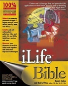 Cohen, Dennis Cohen, Dennis R. Cohen, Bob LeVitus - Ilife Bible