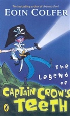 Eion Colfer, Eoin Colfer - Legend of Captain Crow's Teeth