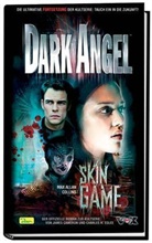 Max A. Collins - Dark Angel - 2: Skin Game