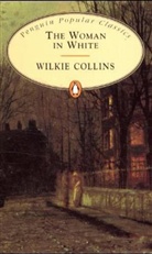 Wilkie Collins - The Woman in White