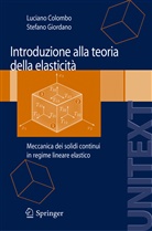 Luciano Colombo, Stefano Giordano - Introduzione alla Teoria della elasticità