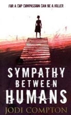 Jodi Compton - Sympathy Between Humans
