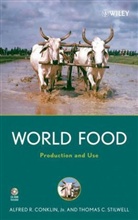 Alfred R. Conklin, Alfred R. Stilwell Conklin, Thomas Stillwell - World Food