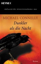 Michael Connelly - Dunkler als die Nacht