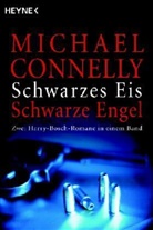 Michael Connelly - Schwarzes Eis. Schwarze Engel