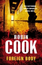 Robin Cook - Foreign Body
