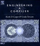 Keith Cooper, Keith D. Cooper, Linda Torcson, Linda Torczon - Engineering : a Compiler (ISE)