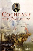David Cordingly - Cochrane the Dauntless