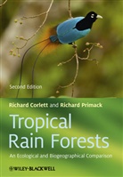 R Corlett, Richard Corlett, Richard T Corlett, Richard T. Corlett, Richard T. (National University of Singap Corlett, Richard T. Primack Corlett... - Tropical Rain Forests An Ecological and Biogeographical Comparison 2