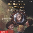 William Corlett, Bernd Stephan - Das Haus des Magiers, Audio-CDs - Tl.4: Die Brücke in den Wolken, 2 Audio-CDs (Hörbuch)