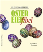 Jewa M Cornakec, Jewa-M Cornakec, Jewa-Marja Cornakec - Kleine sorbische Ostereierfibel