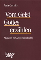 Anja Cornils - Vom Geist Gottes erzählen