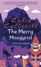 Colin Cotterill - Merry Misogynist
