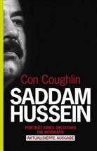 Con Coughlin - Saddam Hussein