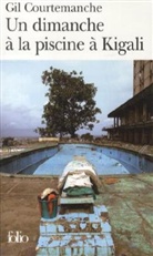 Gi Courtemanche, Gil Courtemanche - Un dimanche à la piscine à Kigali