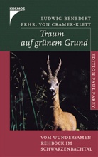 Ludwig B. Frhr. von Cramer-Klett, Ludwig Benedikt Freiherr von Cramer-Klett - Traum auf grünem Grund