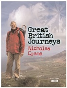Nicholas Crane - Great British Journeys