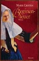 Marie Cristen - Beginenfeuer