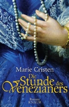 Marie Cristen - Die Stunde des Venezianers