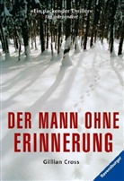 Gillian Cross - Der Mann ohne Erinnerung