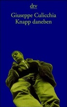 Giuseppe Culicchia - Knapp daneben