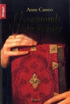 Anne Cuneo - Garamonds Lehrmeister