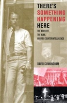 David Cunningham - There's Something Happening Here