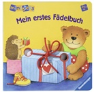 Sabine Cuno, Monika Neubacher-Fesser - Mein erstes Fädelbuch