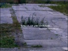 Kenny Cupers, Markus Miessen - Spaces of Uncertainty