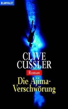 Clive Cussler - Die Ajima-Verschwörung