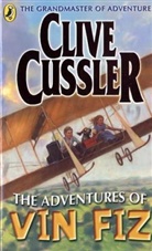 Clive Cussler - The Adventures of Vin Fiz
