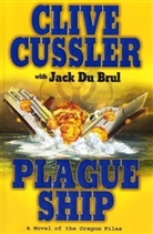 Jack Du Brul, Clive Cussler, Clive/ Dubrul Cussler, Jack du Brul - Plague Ship