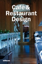 Joachim Fischer, Martin N. Kunz - Café & restaurant design