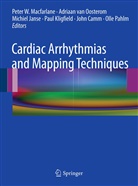 John Camm, Michiel Janse, Michiel Janse et al, Paul Kligfield, Peter W. Macfarlane, Adriaan Oosterom... - Cardiac Arrhythmias and Mapping Techniques