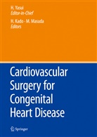 Kad, Hideaki Kado, MASUD, Munetak Masuda, Munetaka Masuda, Hisataka Yasui - Cardiovascular Surgery for Congenital Heart Disease