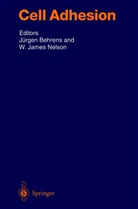 Jürge Behrens, Jürgen Behrens, JAMES NELSON, James Nelson, Warren James Nelson - Cell Adhesion