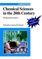 Roald Hoffmann, Carsten Reinhardt, Roald Hoffmann, Carste Reinhardt, Carsten Reinhardt, Carsten von Reinhardt - Chemical Sciences in the 20th Century