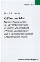 Almut Schneider, Wilfried Barner, Volker Honemann, Dieter Lamping - Chiffren des Selbst