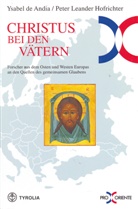 Ysabel de Andia, Peter L Hofrichter, Peter L. Hofrichter, Peter Leander Hofrichter, Peter Leander - Christus bei den Vätern