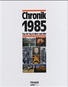 Die Chronik 1960-1999: Chronik 1985