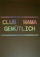 Christiaan Bastiaans, Coppen Alberts, Coppens Alberts, Christiaan Bastiaans, Otterlo Kröller-Müller Museum, Evert van Straaten - Club Mama Gemütlich. Christiaan Bastiaans