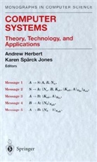 A. J. Herbert, Andrew Herbert, Andrew James Herbert, Karen Spärck Jones, Karen I.B. Spaerck Jones, Karen Spaerck-Jones... - Computer Systems
